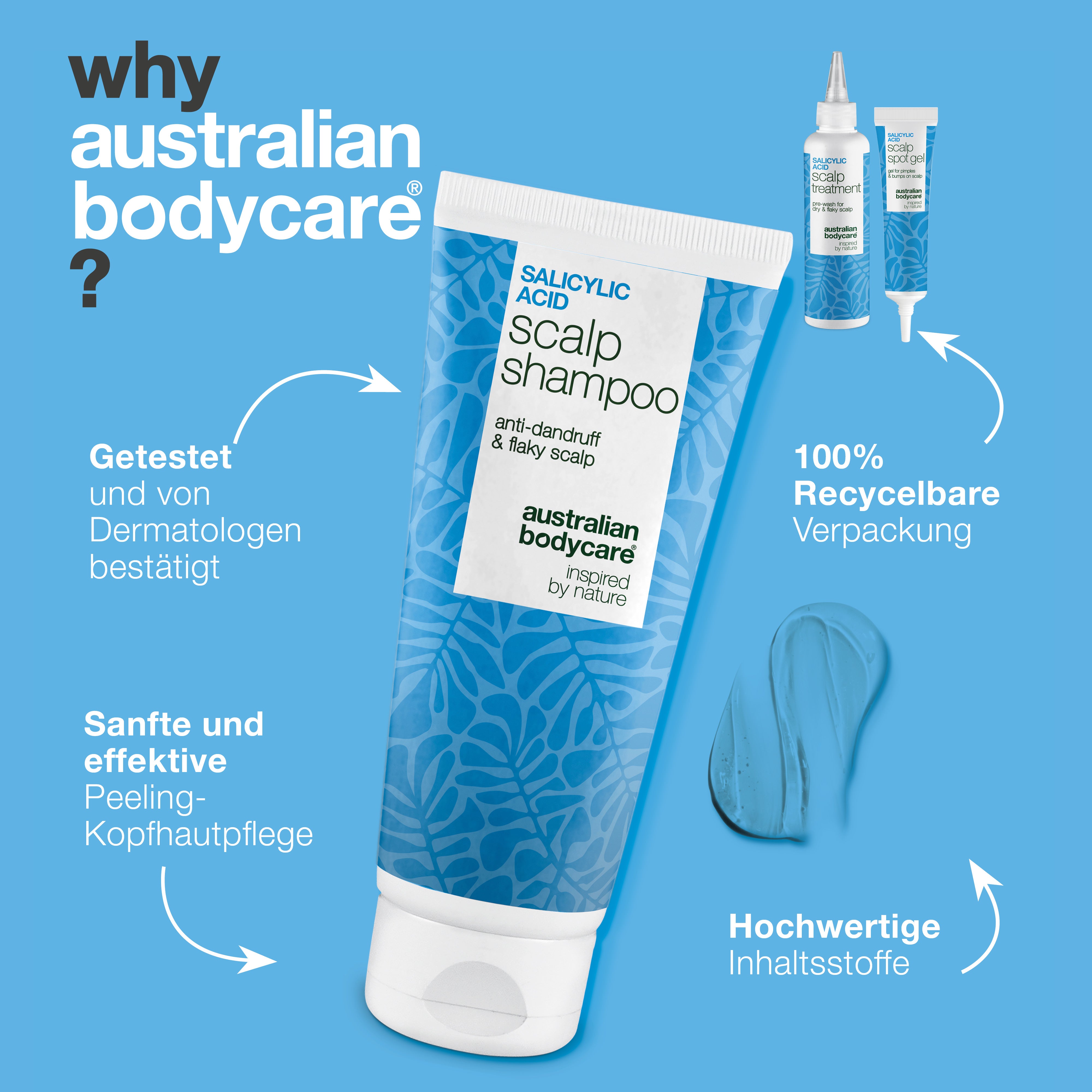 Warum Australian Bodycare: von Dermatologen getestet, sanfte exfolierende Kopfhautpflege und recycelbare Verpackung